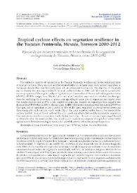 Tropical cyclone effects on vegetation resilience in the Yucatan Peninsula, México, between 2000-2012  / Gabriel Sánchez-Rivera, Leticia Gómez-Mendoza | Biblioteca Virtual Miguel de Cervantes