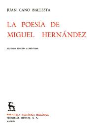 La poesía de Miguel Hernández / Juan Cano Ballesta | Biblioteca Virtual Miguel de Cervantes