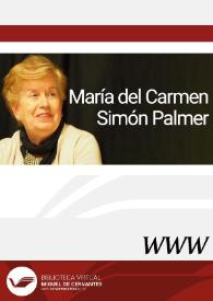 María del Carmen Simón Palmer / director Enrique Rubio Cremades | Biblioteca Virtual Miguel de Cervantes