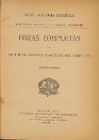 Obras completas. Tomo segundo / de Don Juan Ignacio González del Castillo | Biblioteca Virtual Miguel de Cervantes