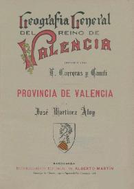 Geografía general del Reino de Valencia. [v.2] Provincia de Valencia [I] / por José Martínez Aloy ; dirigida por Francisco Carreras y Candi | Biblioteca Virtual Miguel de Cervantes