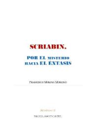 Scriabin, por el misterio hacia el éxtasis / Francisco Molina Moreno | Biblioteca Virtual Miguel de Cervantes