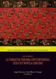  La narrativa peruana contemporánea. Cuento y novela (1920-2000). Volumen 5 / Jorge Marcone y José Alberto Portugal, coordinadores | Biblioteca Virtual Miguel de Cervantes