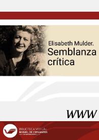 Elisabeth Mulder. Semblanza crítica / Christine Arkinstall | Biblioteca Virtual Miguel de Cervantes