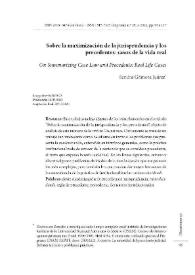 Sobre la maximización de la jurisprudencia y los precedentes: casos de la vida real  / Sandra Gómora Juárez | Biblioteca Virtual Miguel de Cervantes