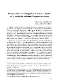 Perspectivas historiográficas: mujeres indias en la sociedad colonial hispanoamericana
 / María Teresa Díez Martín, Celia María Parcero Torre | Biblioteca Virtual Miguel de Cervantes