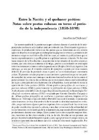 Entre la Nación y el quehacer poético: Notas sobre poetas cubanas en torno al período de la independencia (1858-1898)  / Ana García Chichester | Biblioteca Virtual Miguel de Cervantes