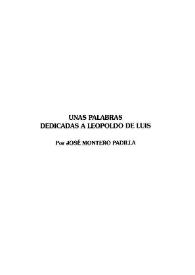 Unas palabras dedicadas a Leopoldo de Luis / por José Montero Padilla | Biblioteca Virtual Miguel de Cervantes