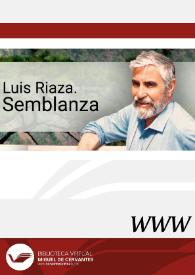 Luis Riaza. Semblanza | Biblioteca Virtual Miguel de Cervantes