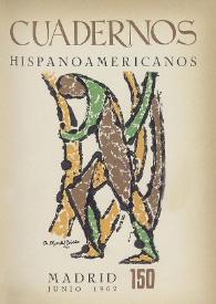 Cuadernos Hispanoamericanos. Núm. 150, junio 1962 | Biblioteca Virtual Miguel de Cervantes