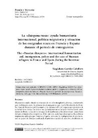 La "diáspora rusa": ayuda humanitaria internacional, política migratoria y situación de los emigrados rusos en Francia y España durante el periodo de entreguerras  / Magdalena Garrido Caballero | Biblioteca Virtual Miguel de Cervantes