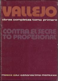 Contra el secreto profesional / César Vallejo | Biblioteca Virtual Miguel de Cervantes