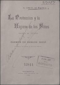 La protección e higiene de los niños : boceto de estudio / por Carmen de Burgos Seguí | Biblioteca Virtual Miguel de Cervantes