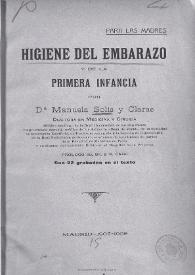 Para las madres, higiene del embarazo y de la primera infancia / por Manuela Solís y Claras ; prólogo del Dr. S. R. Cajal | Biblioteca Virtual Miguel de Cervantes