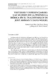 Vestir(se) y diferenciar(se): las mujeres de la península ibérica en el "Trachtenbuch" de Jost Amman y Hans Weigel  / Rebeca García Haro, Raúl Ruiz Álvarez, Margarita M. Birriel Salcedo | Biblioteca Virtual Miguel de Cervantes